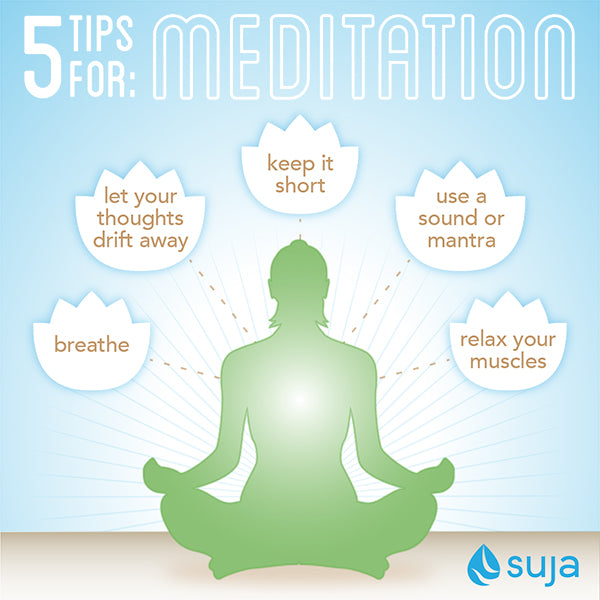 Five Tips for Meditation – Suja Organic